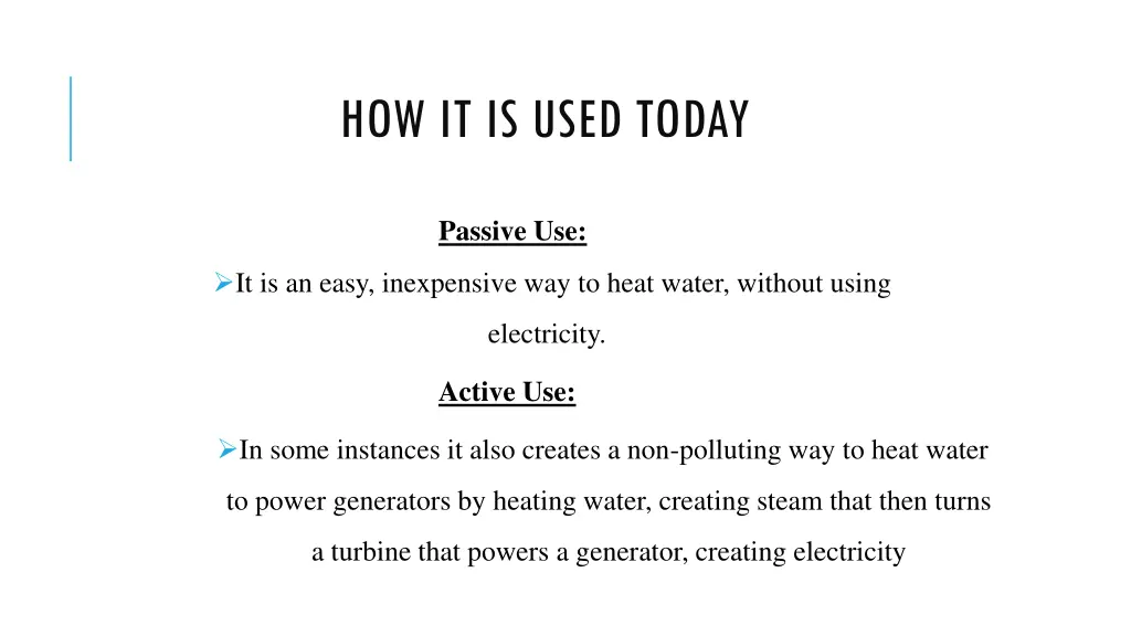 how it is used today