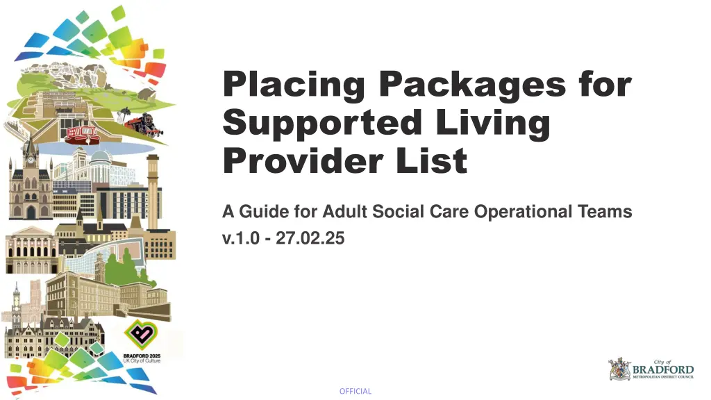 placing packages for supported living provider