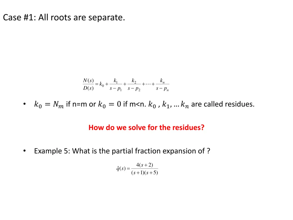 case 1 all roots are separate