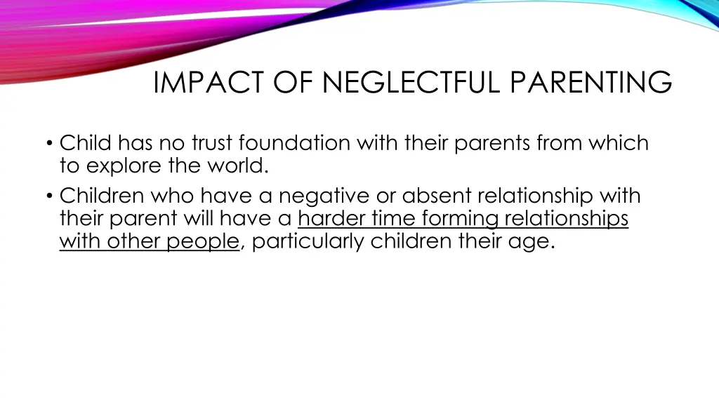 impact of neglectful parenting