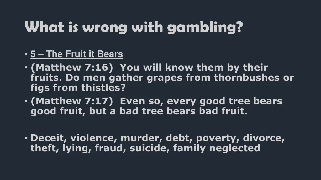 what is wrong with gambling 6