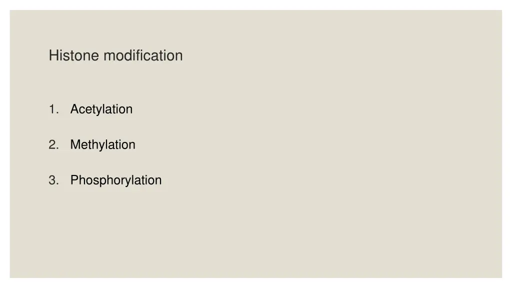 histone modification