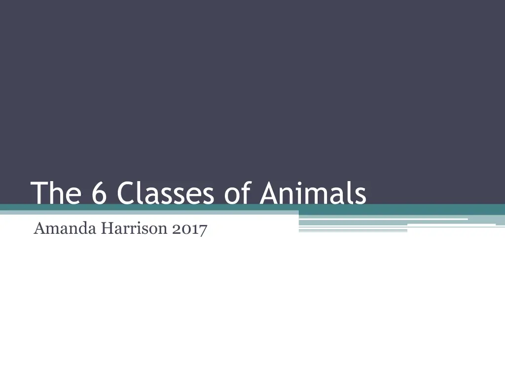 the 6 classes of animals amanda harrison 2017