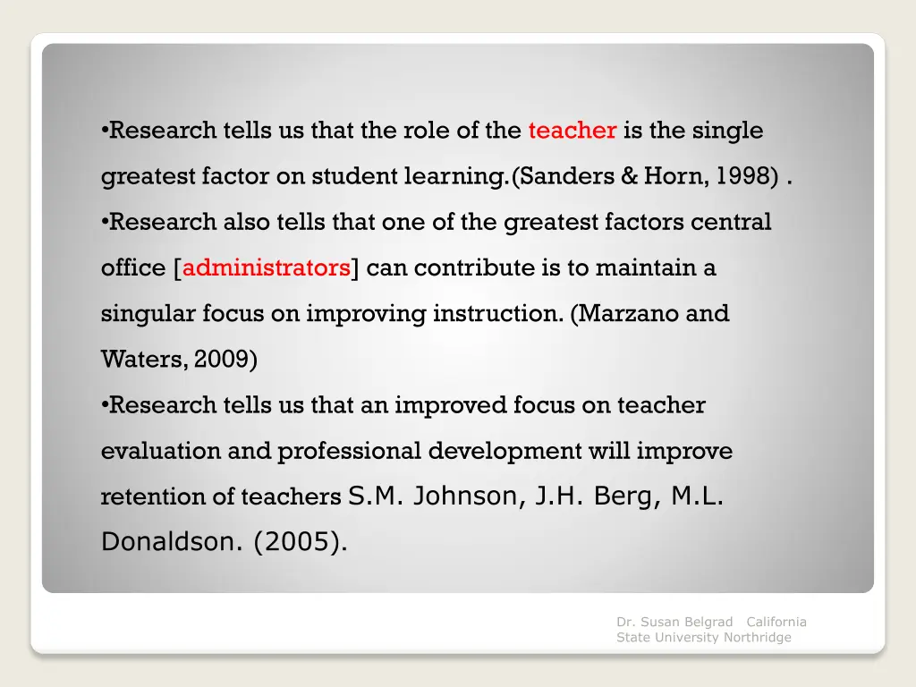 research tells us that the role of the teacher