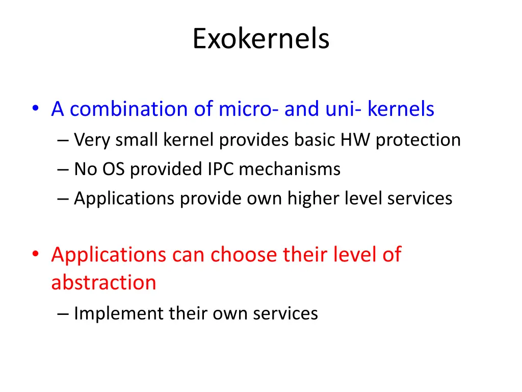 exokernels