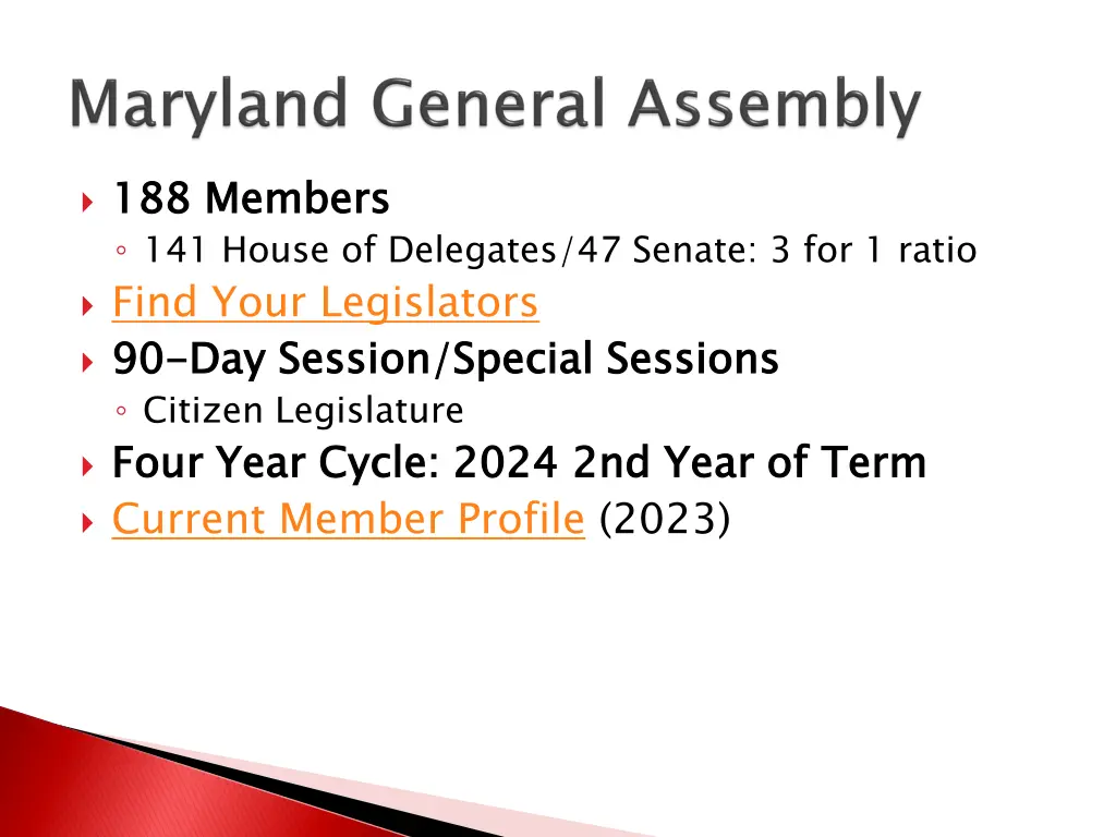 188 members 141 house of delegates 47 senate