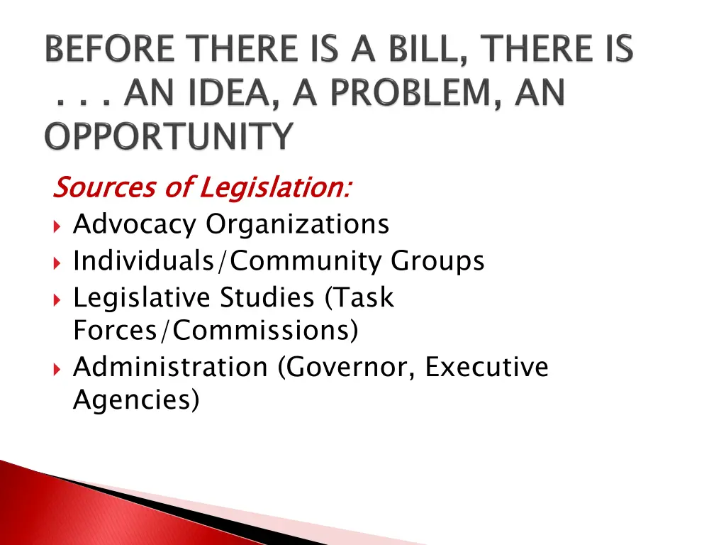 sources of legislation advocacy organizations