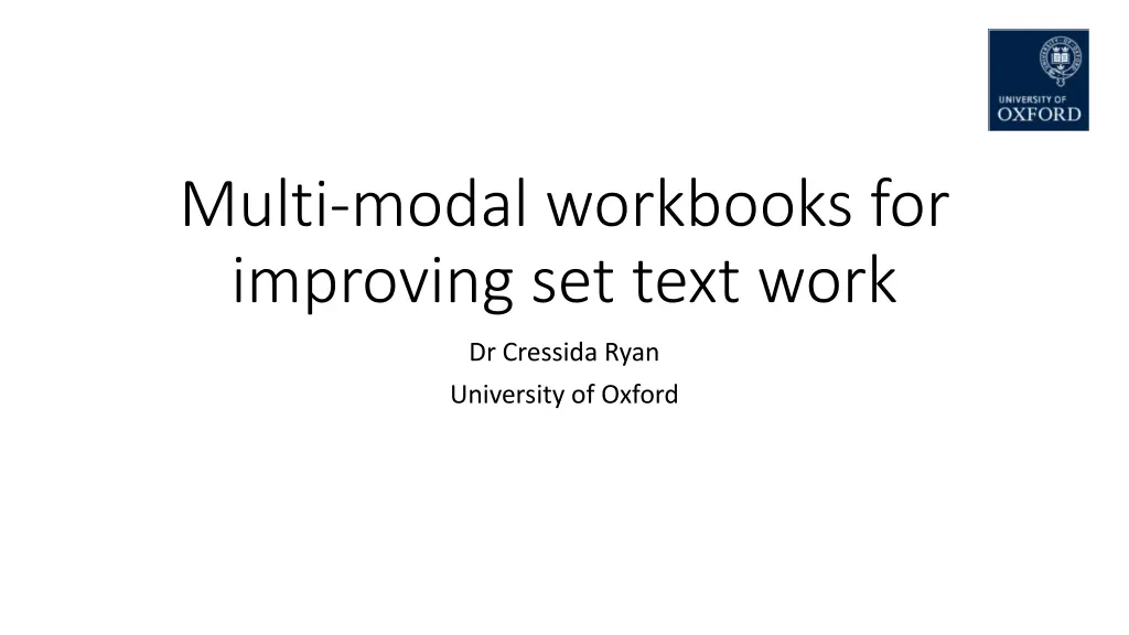 multi modal workbooks for improving set text work