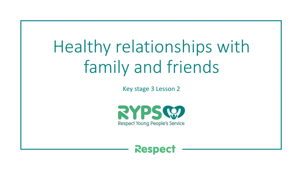 healthy relationships with family and friends