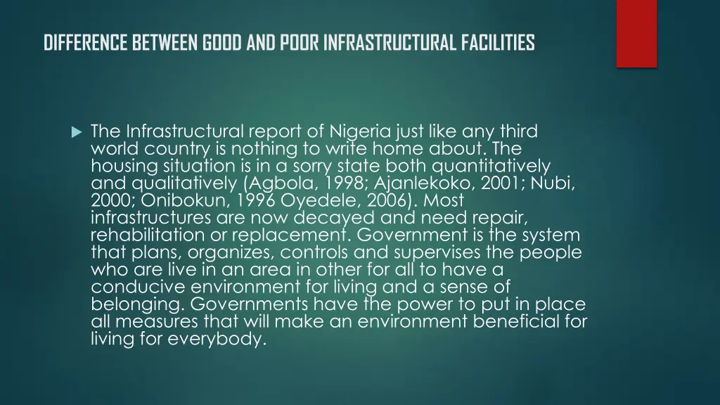difference between good and poor infrastructural
