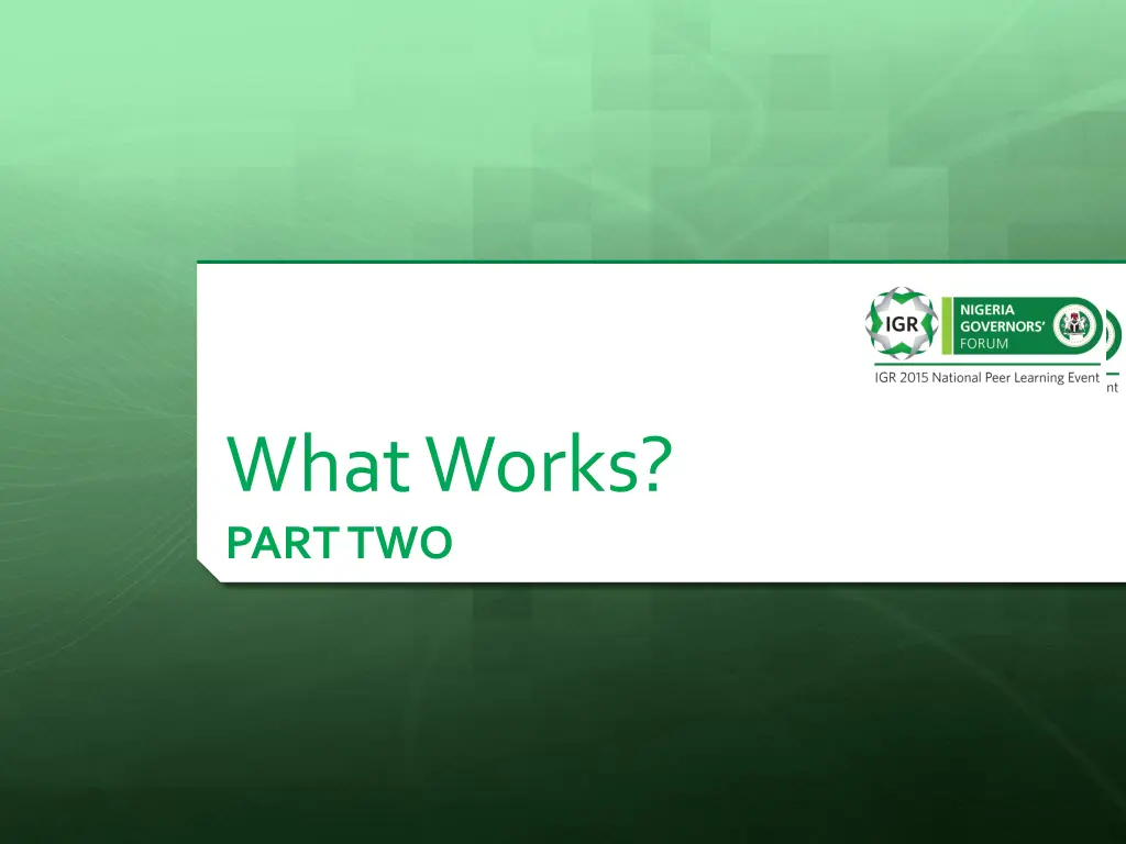 what works part two