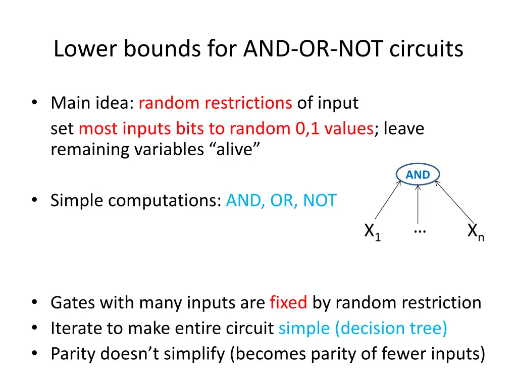 lower bounds for and or not circuits 1