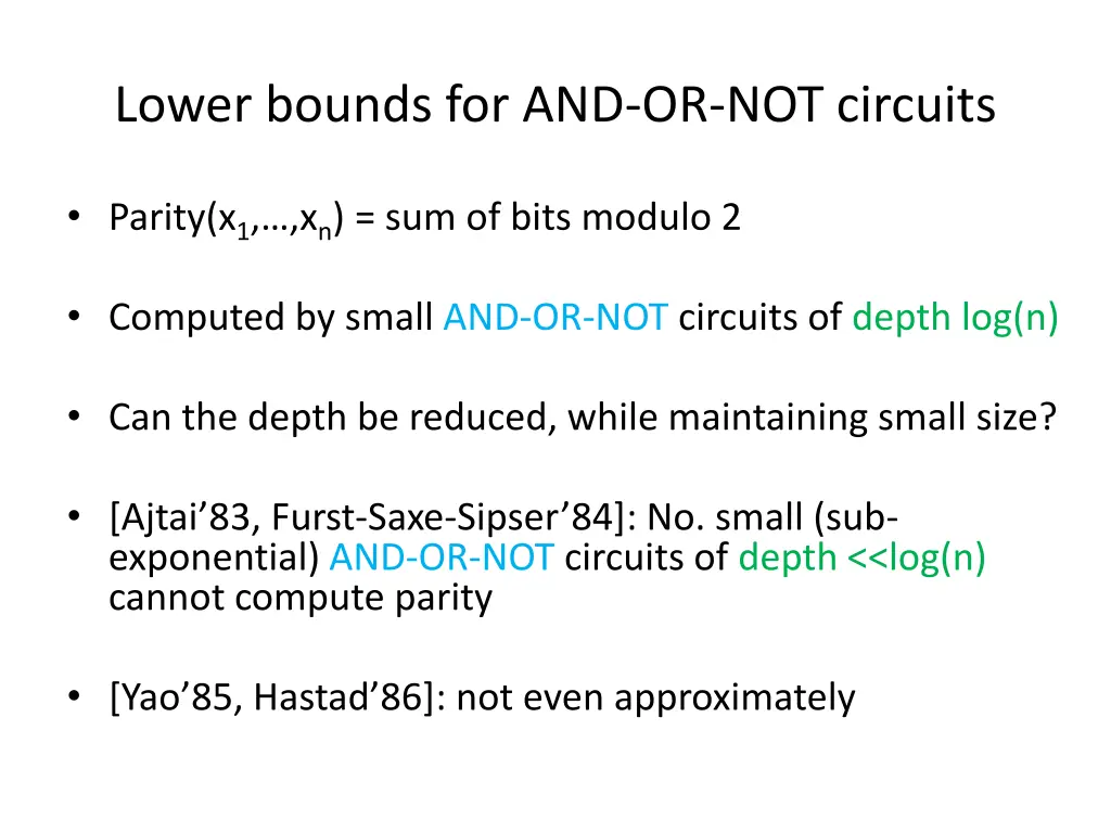 lower bounds for and or not circuits