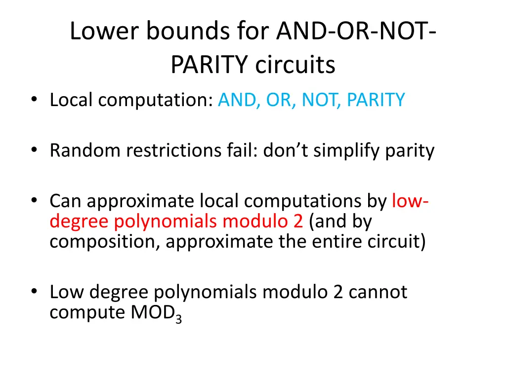 lower bounds for and or not parity circuits local