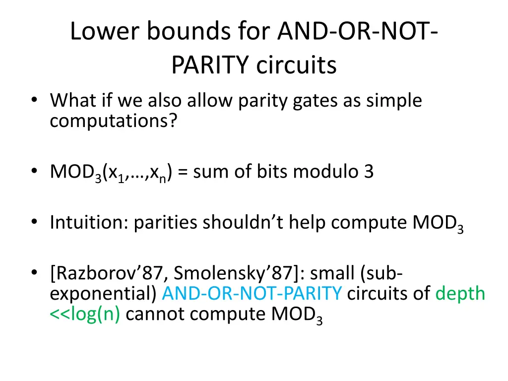 lower bounds for and or not parity circuits what