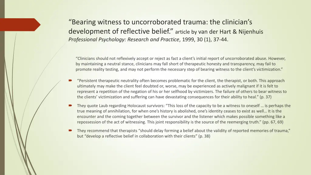 bearing witness to uncorroborated trauma