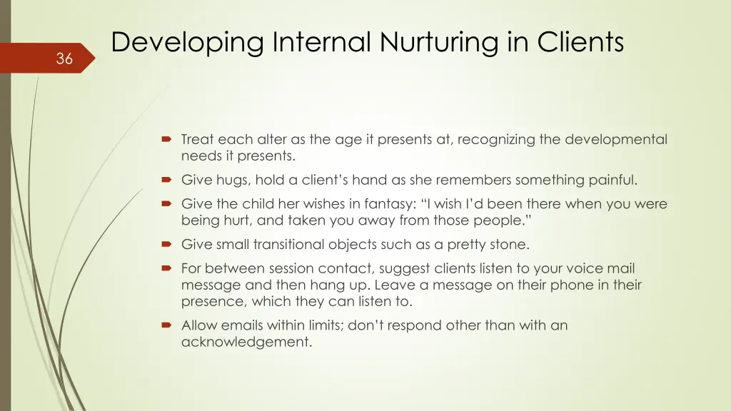 developing internal nurturing in clients