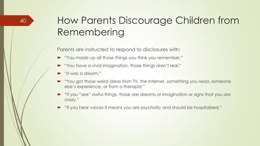how parents discourage children from remembering