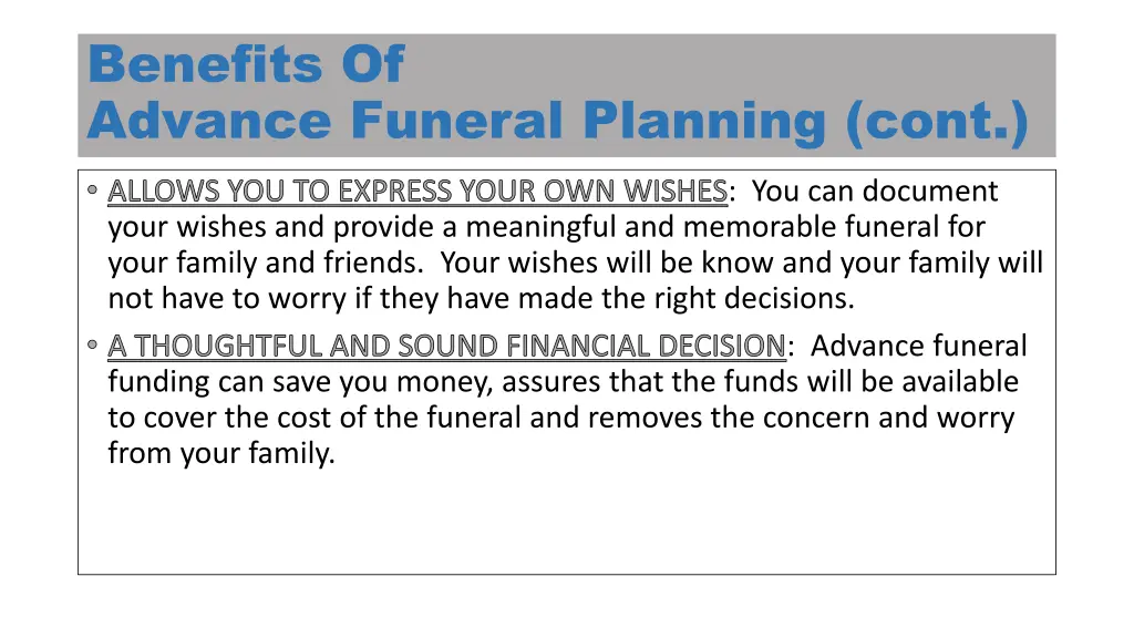 benefits of advance funeral planning cont