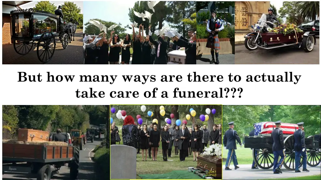 but how many ways are there to actually take care
