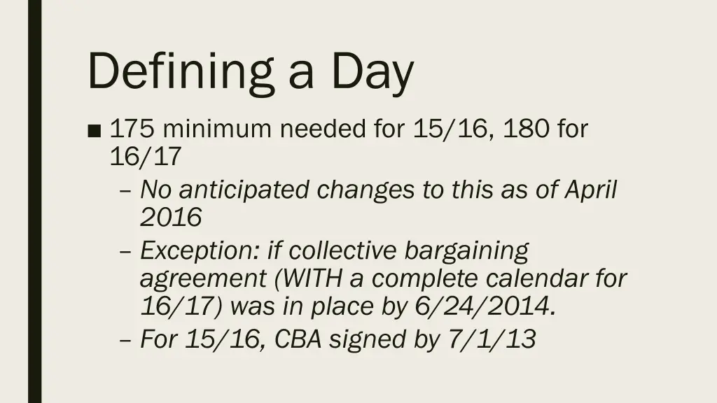 defining a day 175 minimum needed