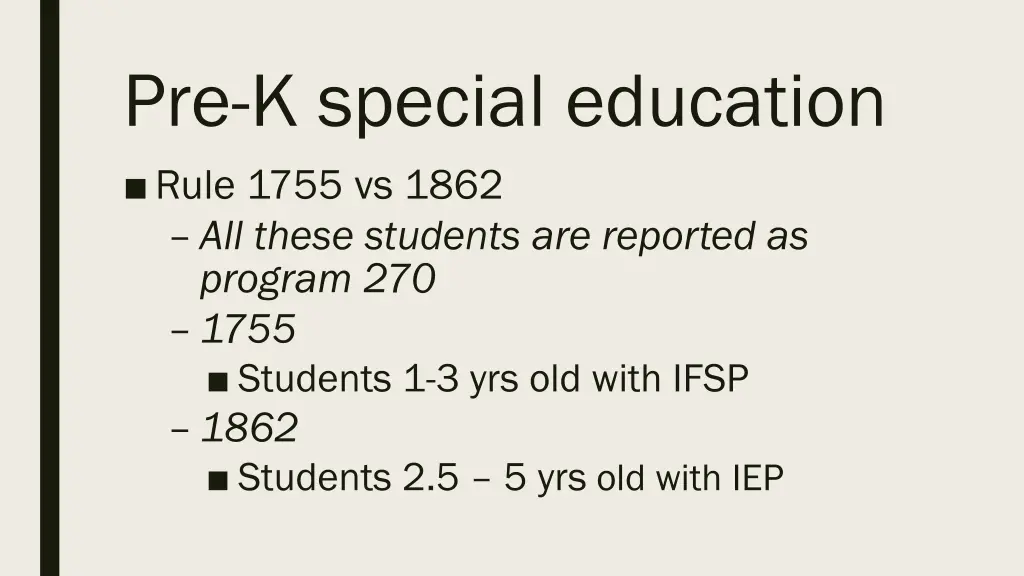 pre k special education rule 1755 vs 1862