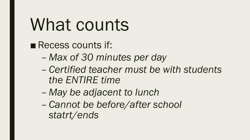 what counts recess counts if max of 30 minutes