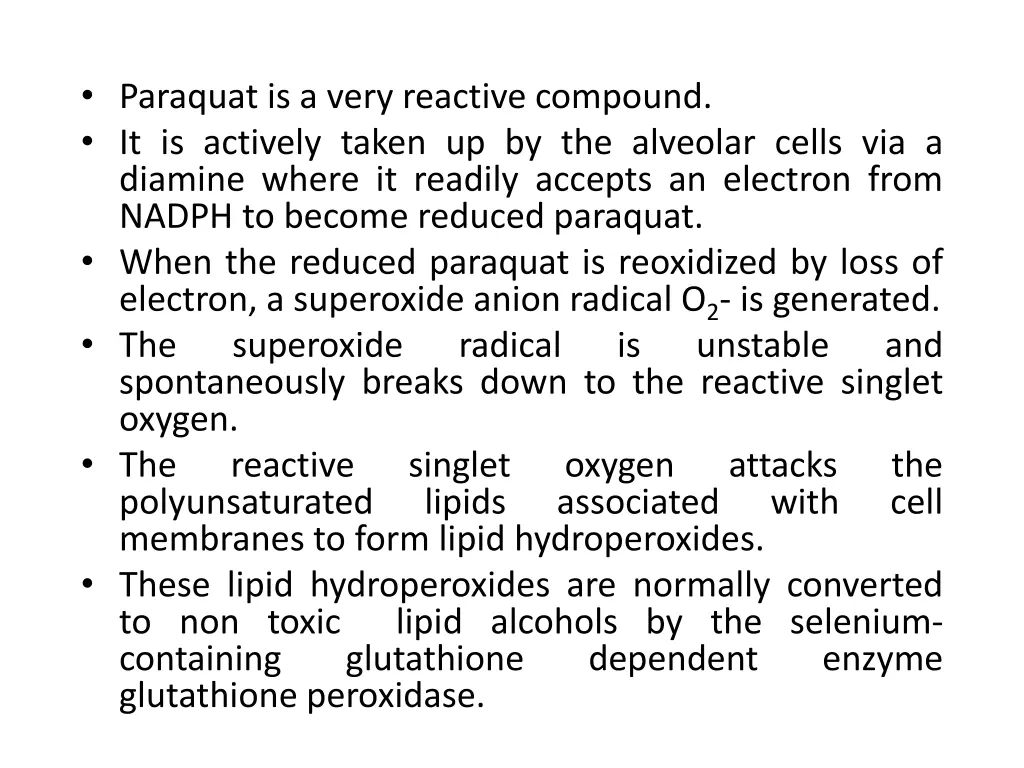 paraquat is a very reactive compound