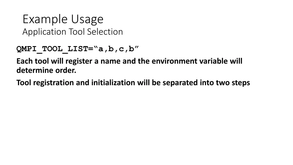 example usage application tool selection