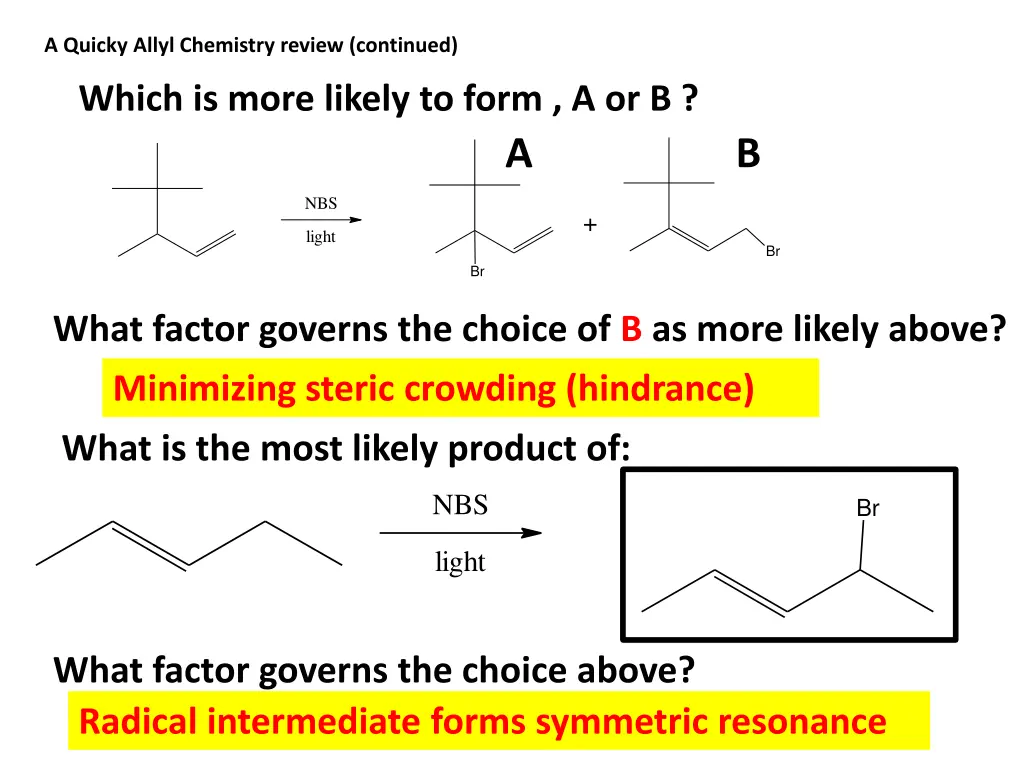 a quicky allyl chemistry review continued