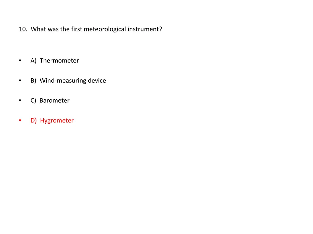 10 what was the first meteorological instrument