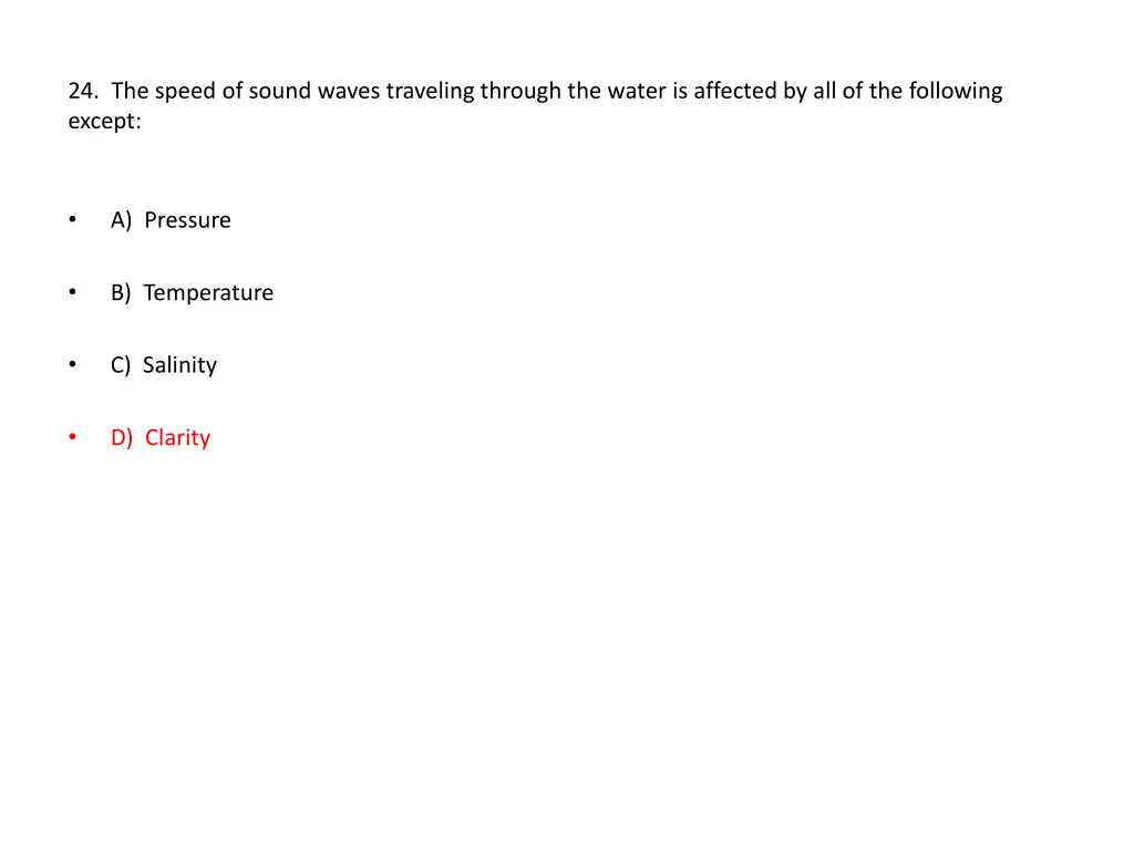24 the speed of sound waves traveling through