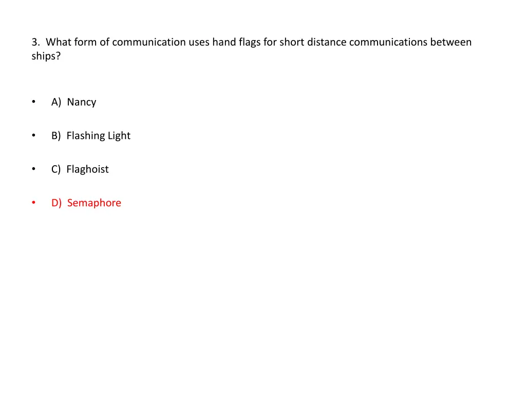 3 what form of communication uses hand flags