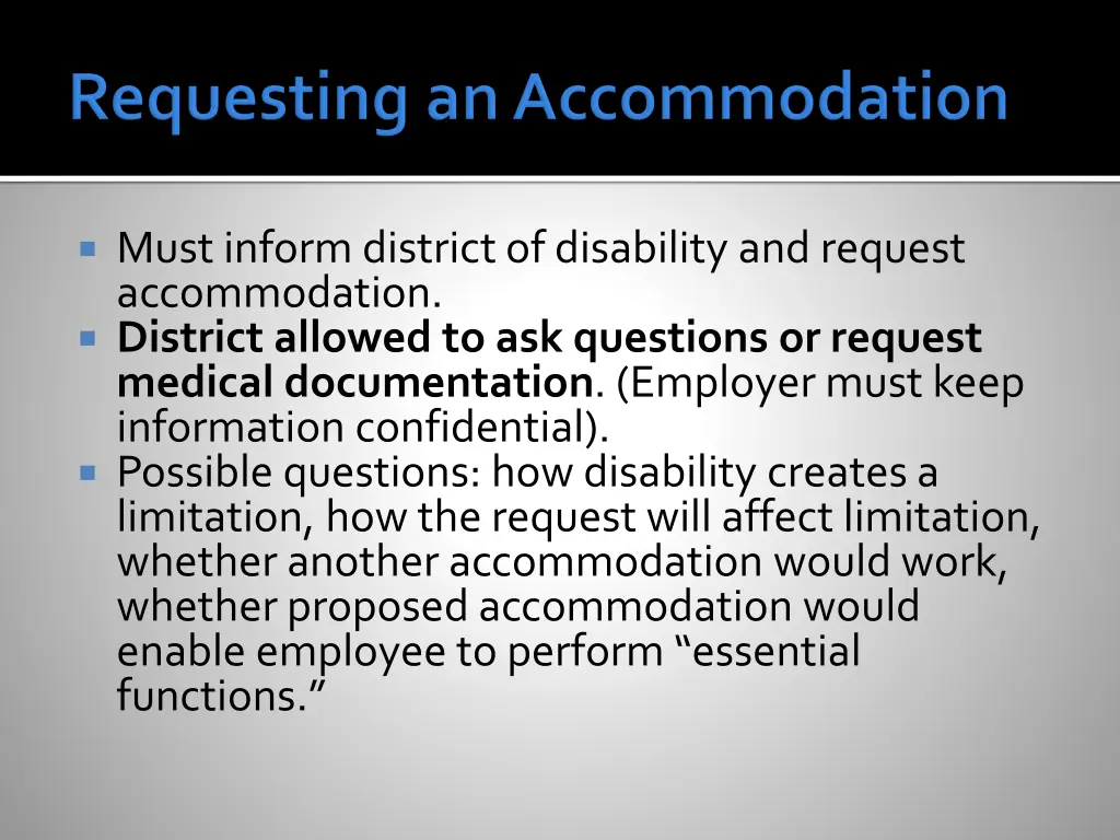 must inform district of disability and request