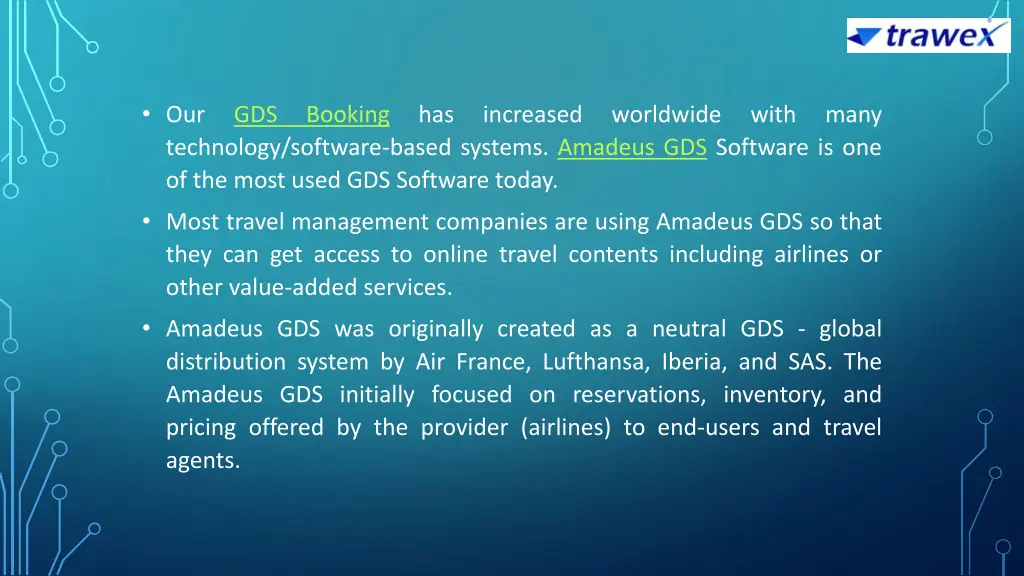 our technology software based systems amadeus