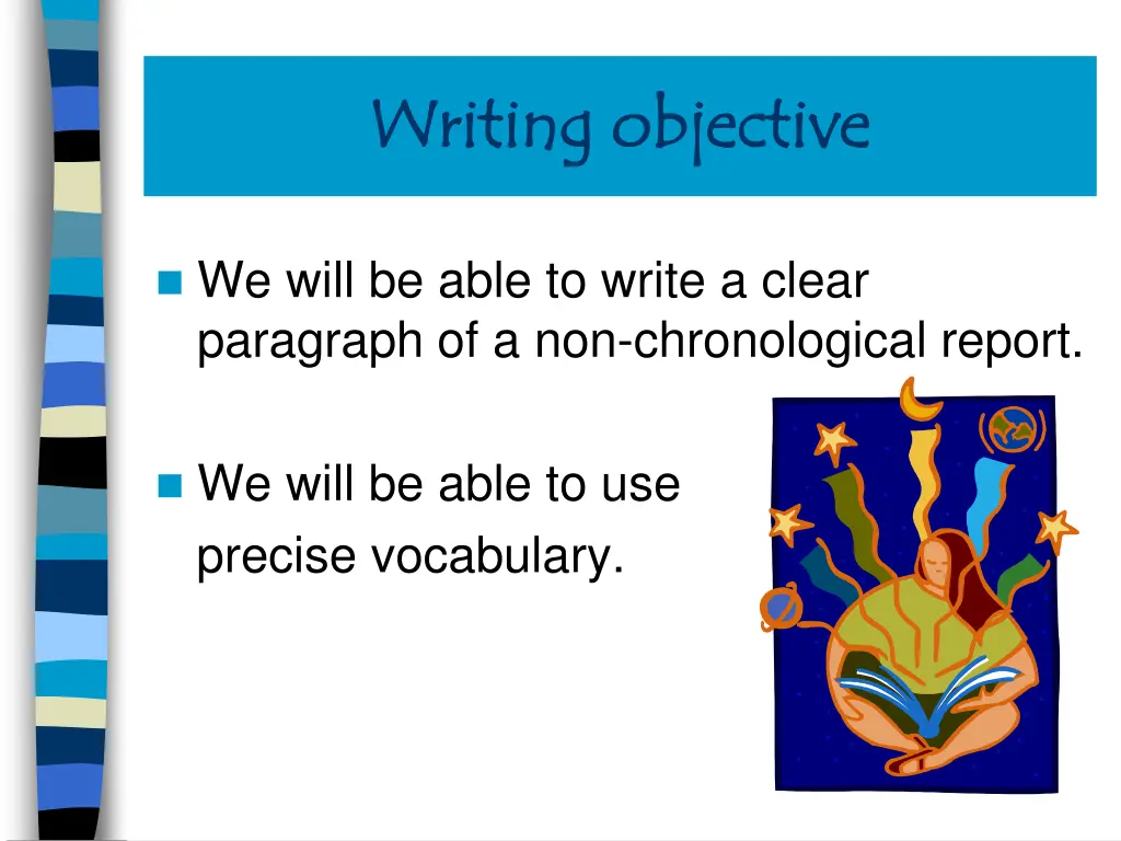 writing objective writing objective