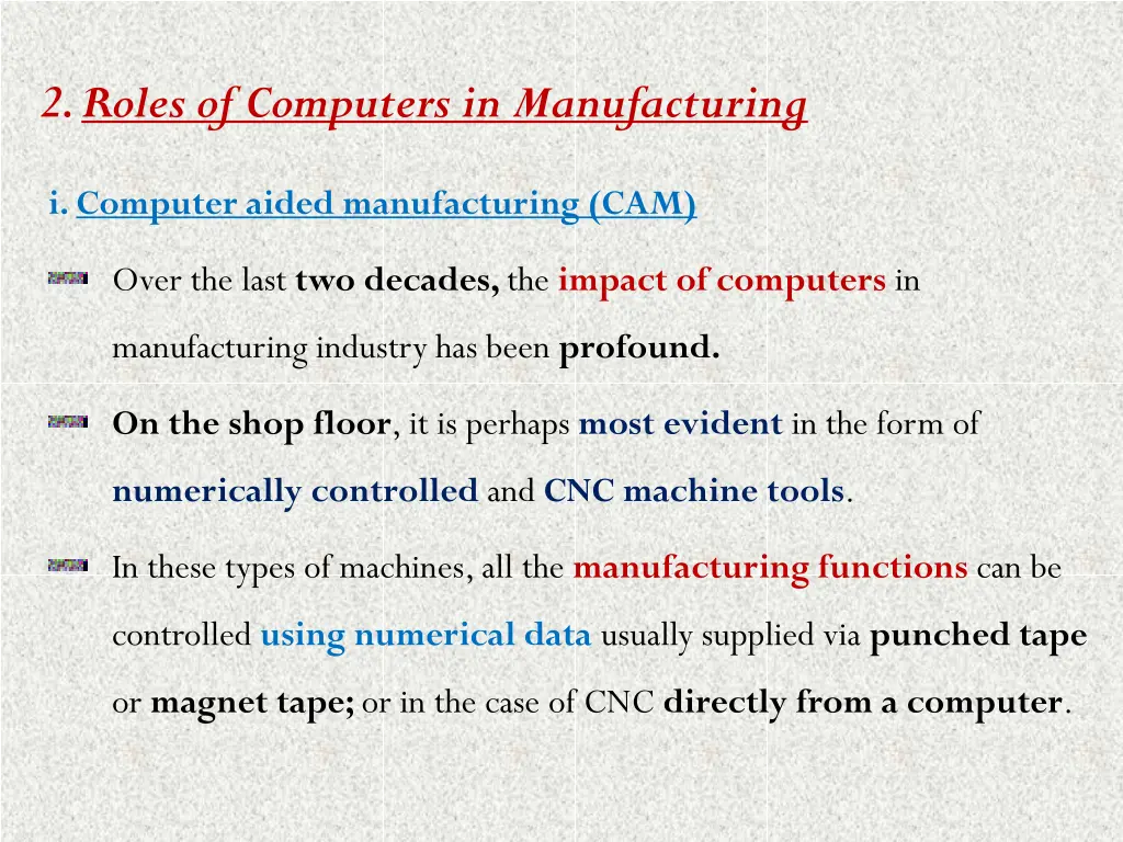 2 roles of computers in manufacturing