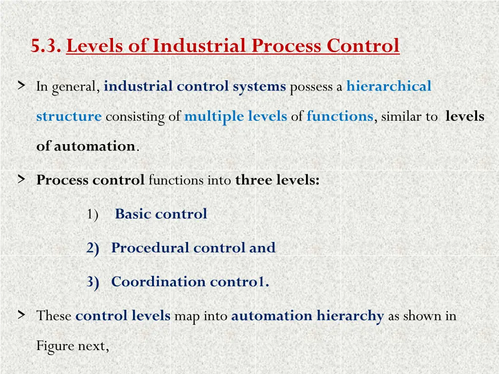 5 3 levels of industrial process control