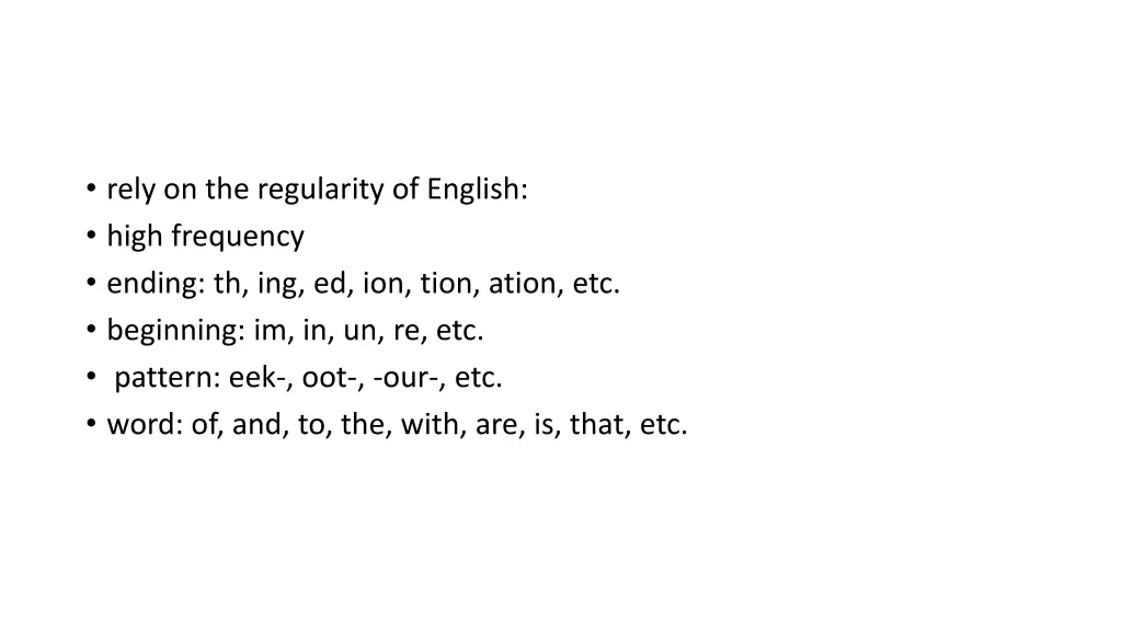 rely on the regularity of english high frequency