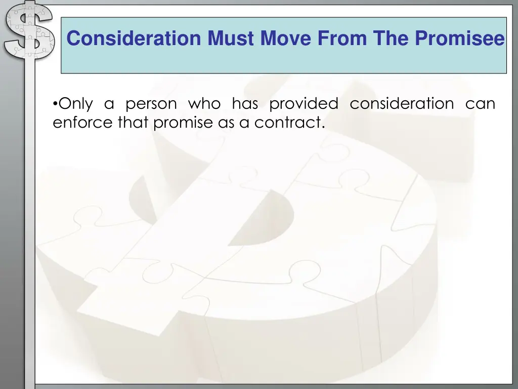 consideration must move from the promisee