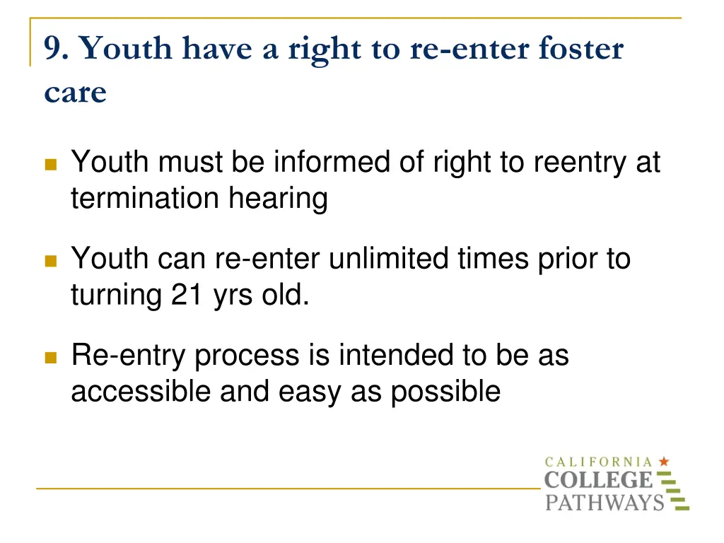 9 youth have a right to re enter foster care