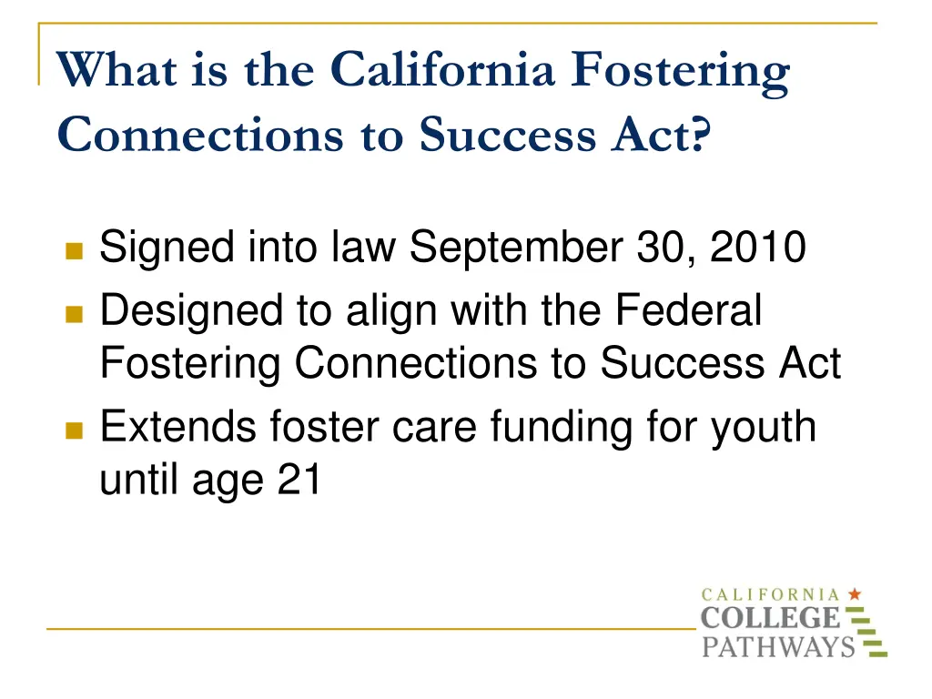 what is the california fostering connections