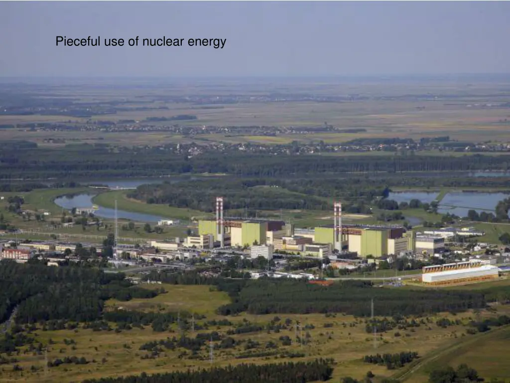 pieceful use of nuclear energy