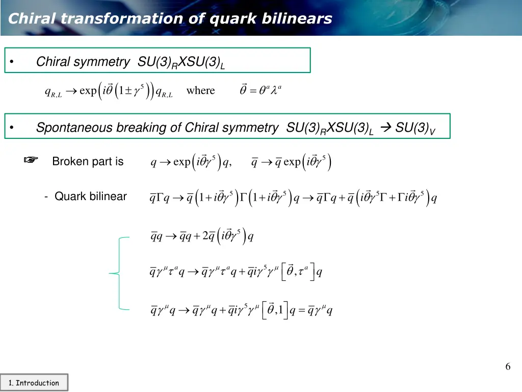 chiral transformation of quark bilinears