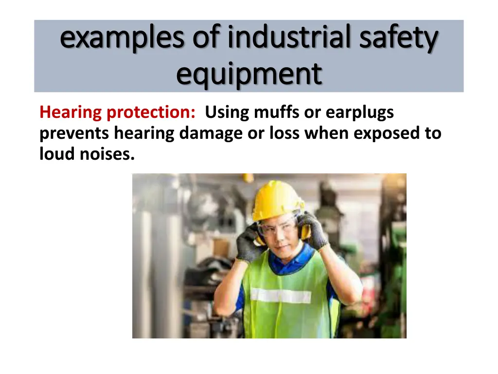 examples of industrial safety examples 2