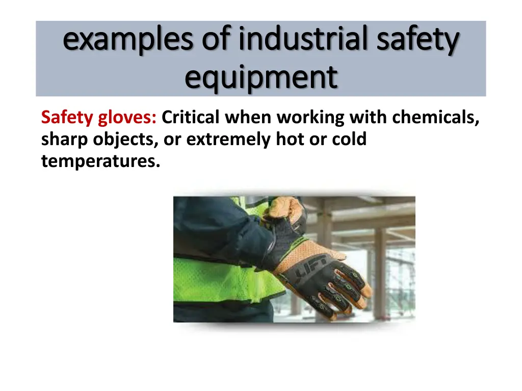 examples of industrial safety examples 3