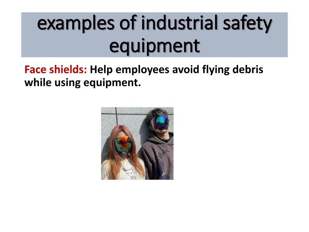 examples of industrial safety examples 4