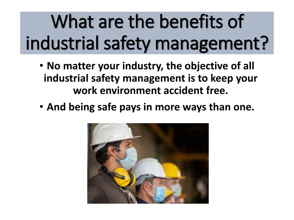 what are the benefits of what are the benefits
