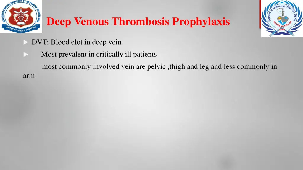 deep venous thrombosis prophylaxis