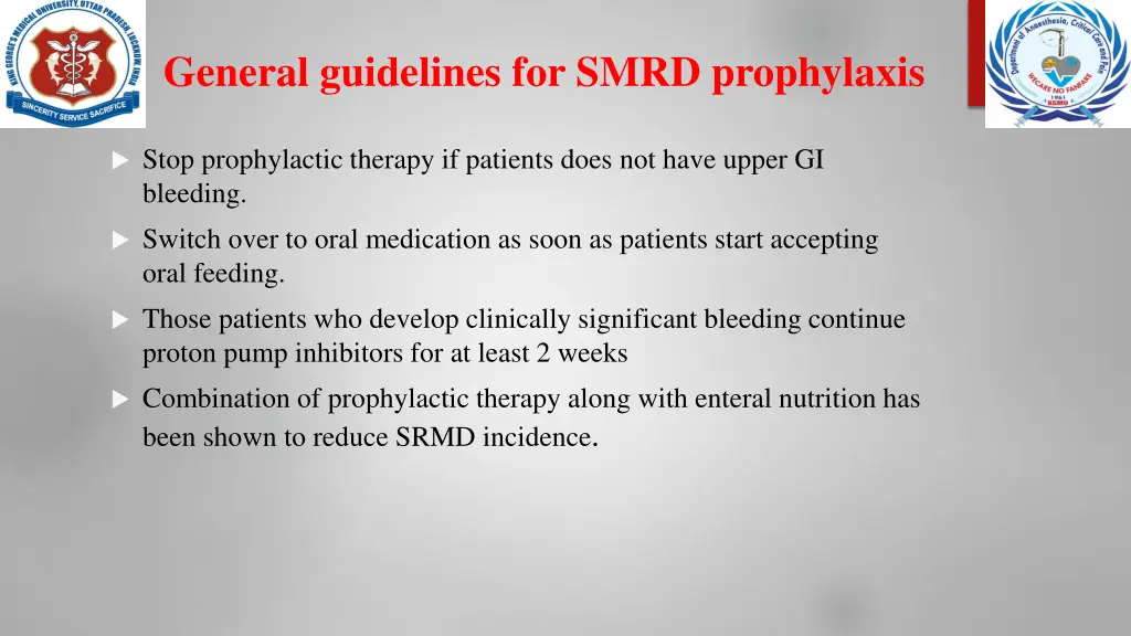 general guidelines for smrd prophylaxis